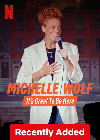 Michelle Wolf: It's Great to Be Here