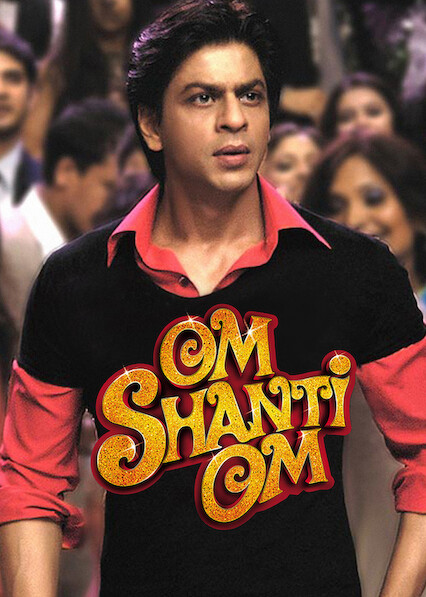 Is Om Shanti Om on Netflix in Canada Where to Watch the Movie